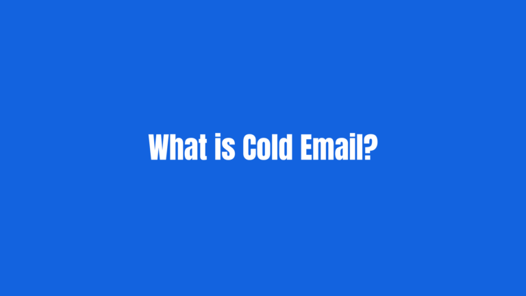 What is Cold Email