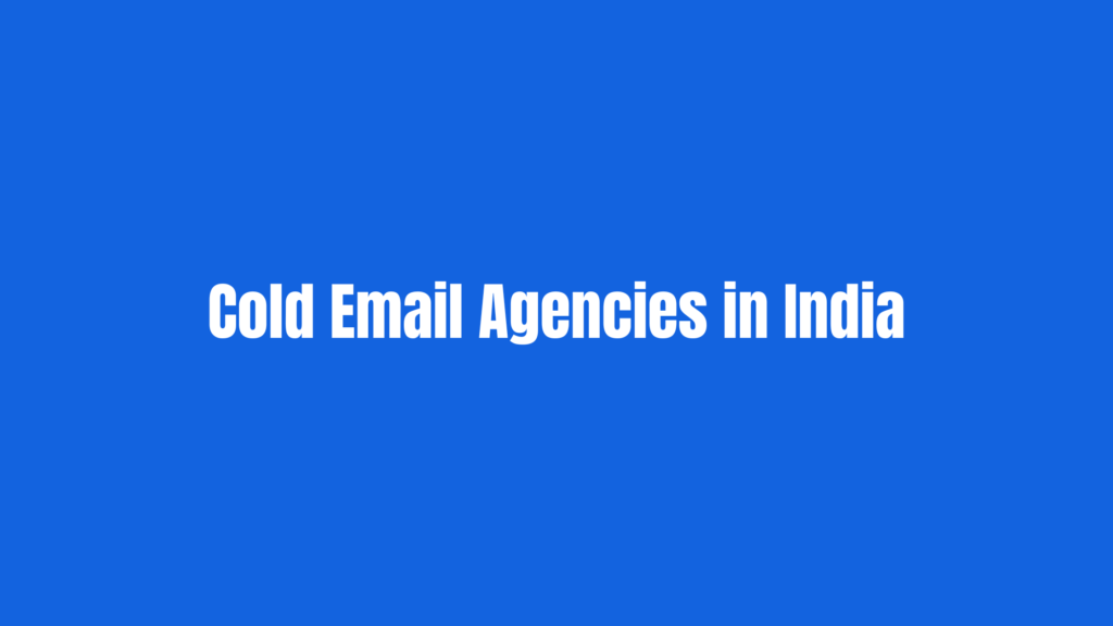 Best cold email agencies in India