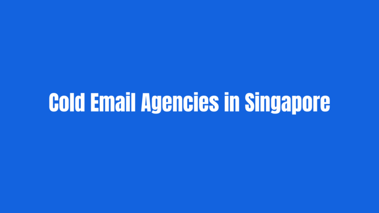 Best cold email agencies in Singapore