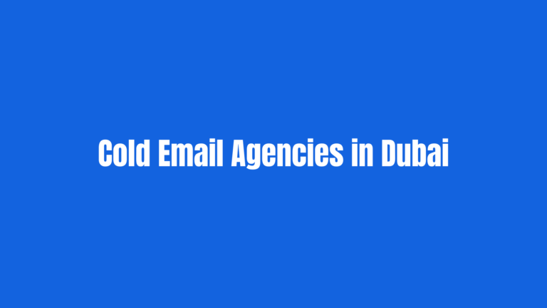 Best cold email agencies in dubai