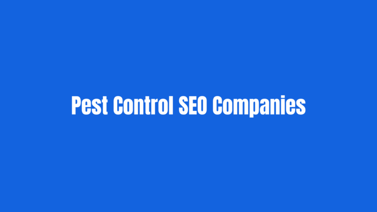 Best Pest Control SEO Companies