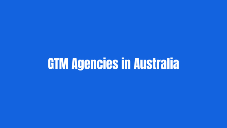 Best GTM Agencies in Australia