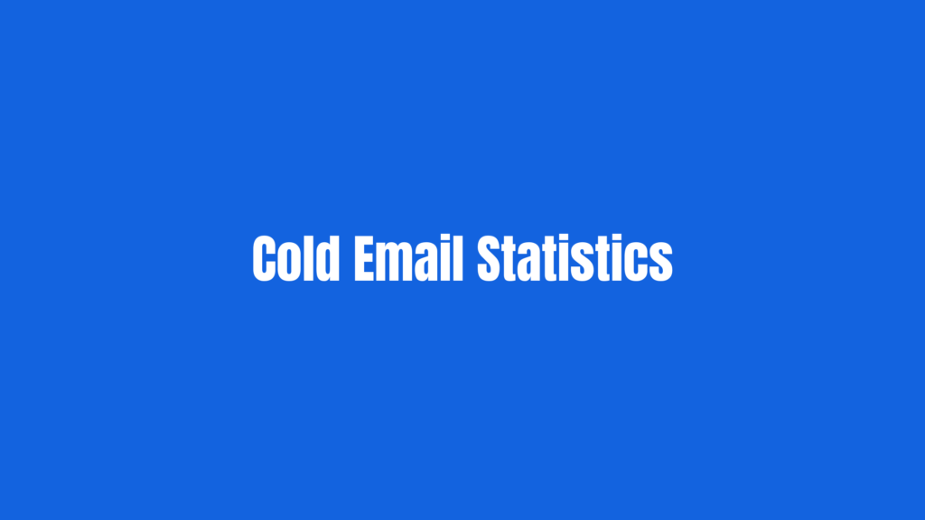 Cold Email Statistics